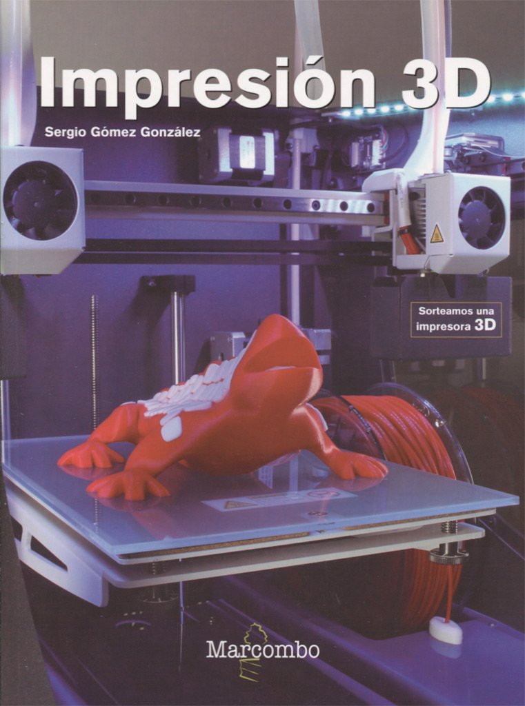 Impresión 3D - Sergio Gómez González 